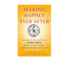 Michele Cove Discusses Film and Book, ‘Seeking Happily Ever After’